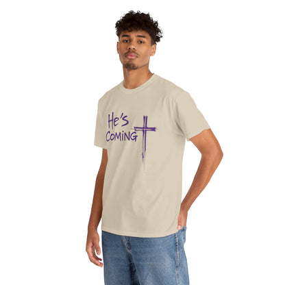 He's Coming – Men’s Christian T-Shirt