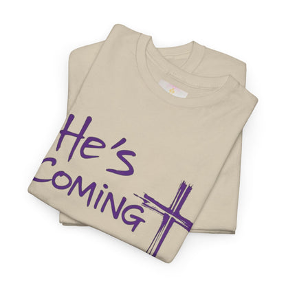 He's Coming – Women’s Christian T-Shirt