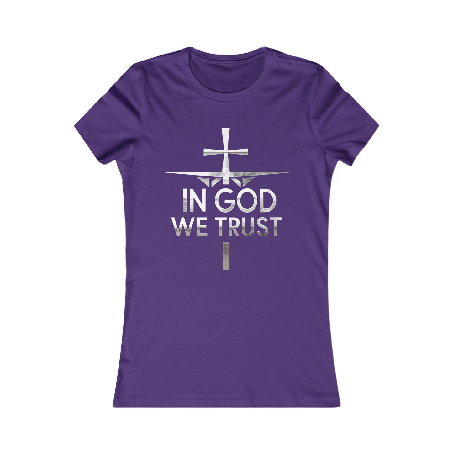 In God We Trust | Women’s Christian Favorite Tee