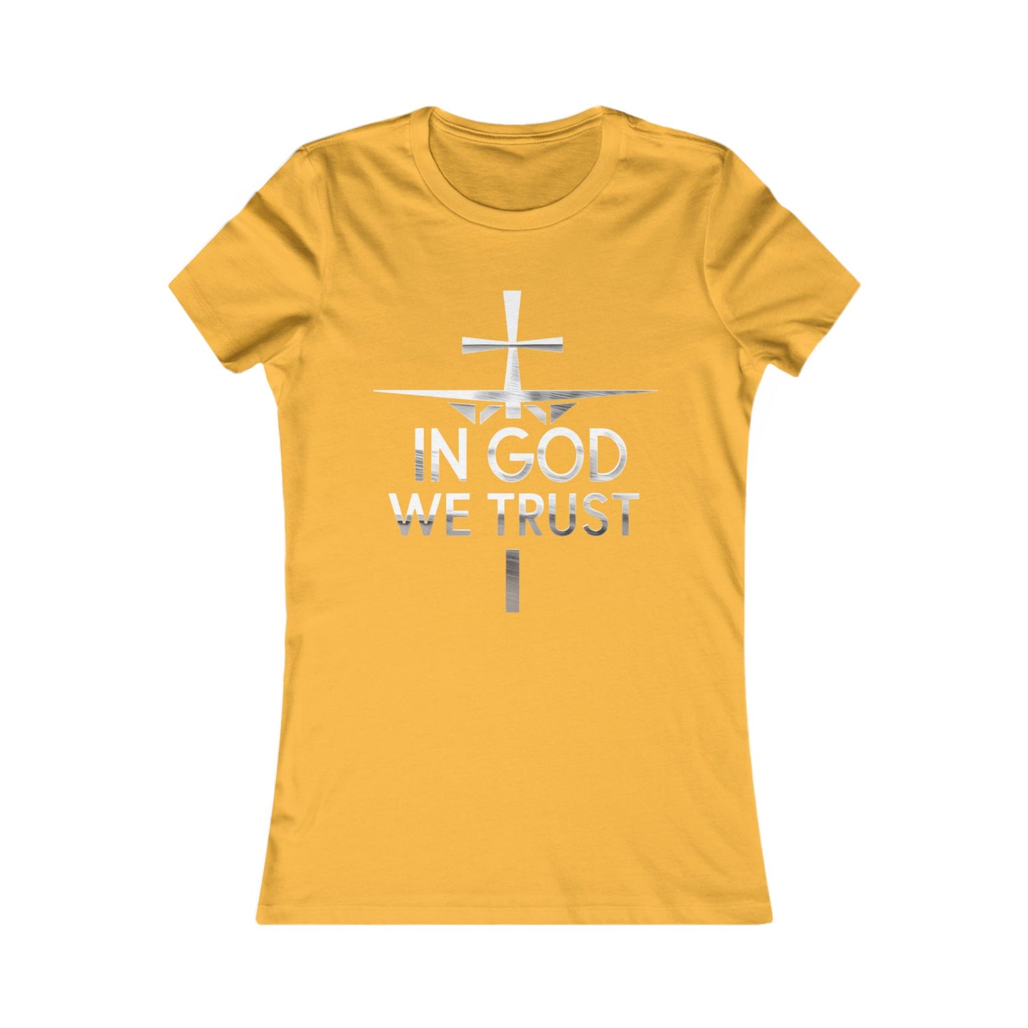 In God We Trust | Women’s Christian Favorite Tee