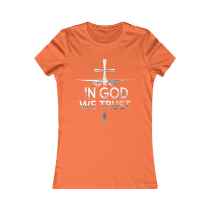 In God We Trust | Women’s Christian Favorite Tee