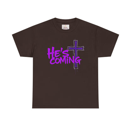 He’s Coming - Bold Christian T-Shirt