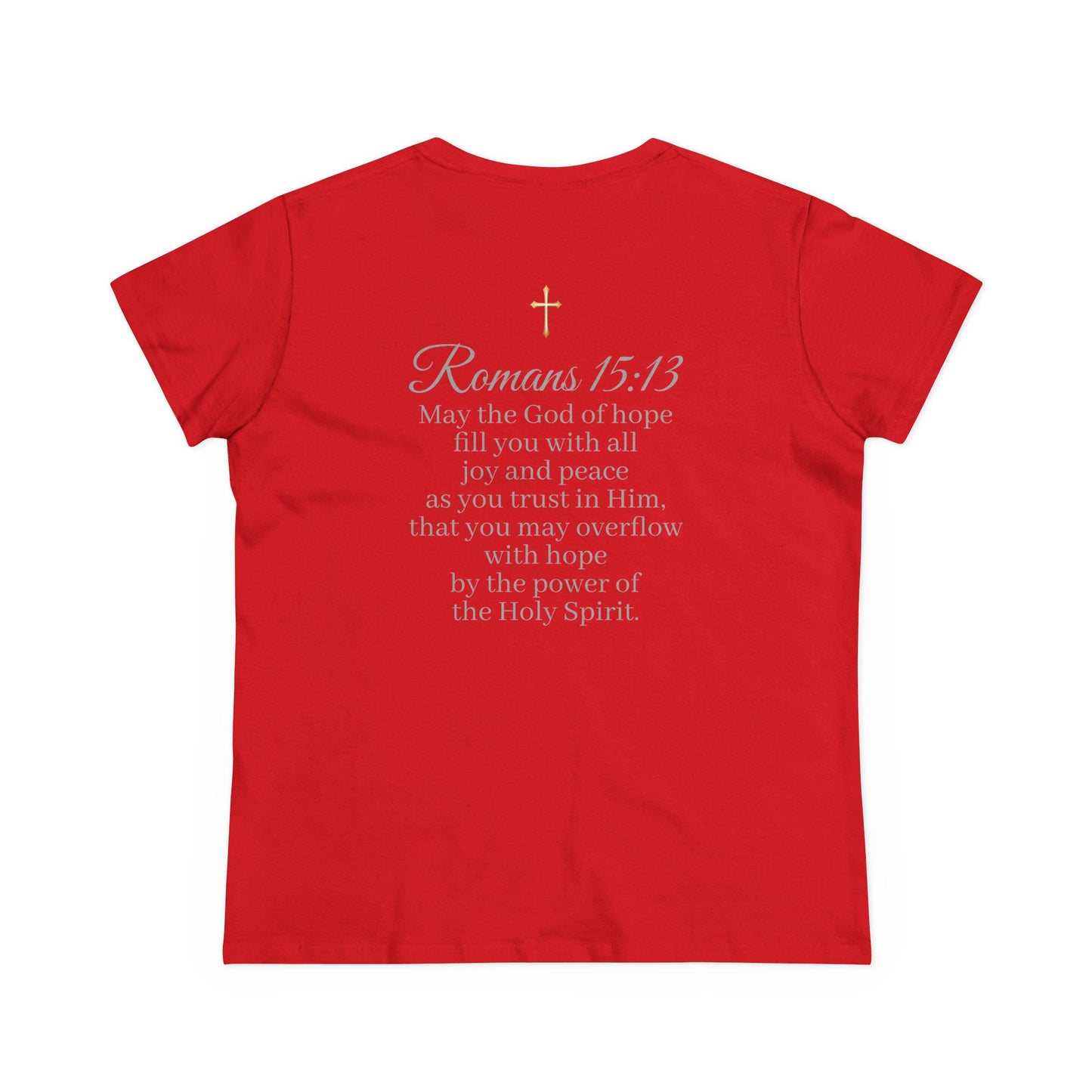 Women’s “Hope” Tee – Inspirational Scripture Design | Romans 15:13
