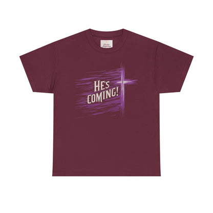 He’s Coming – Bold Christian Women’s Tee