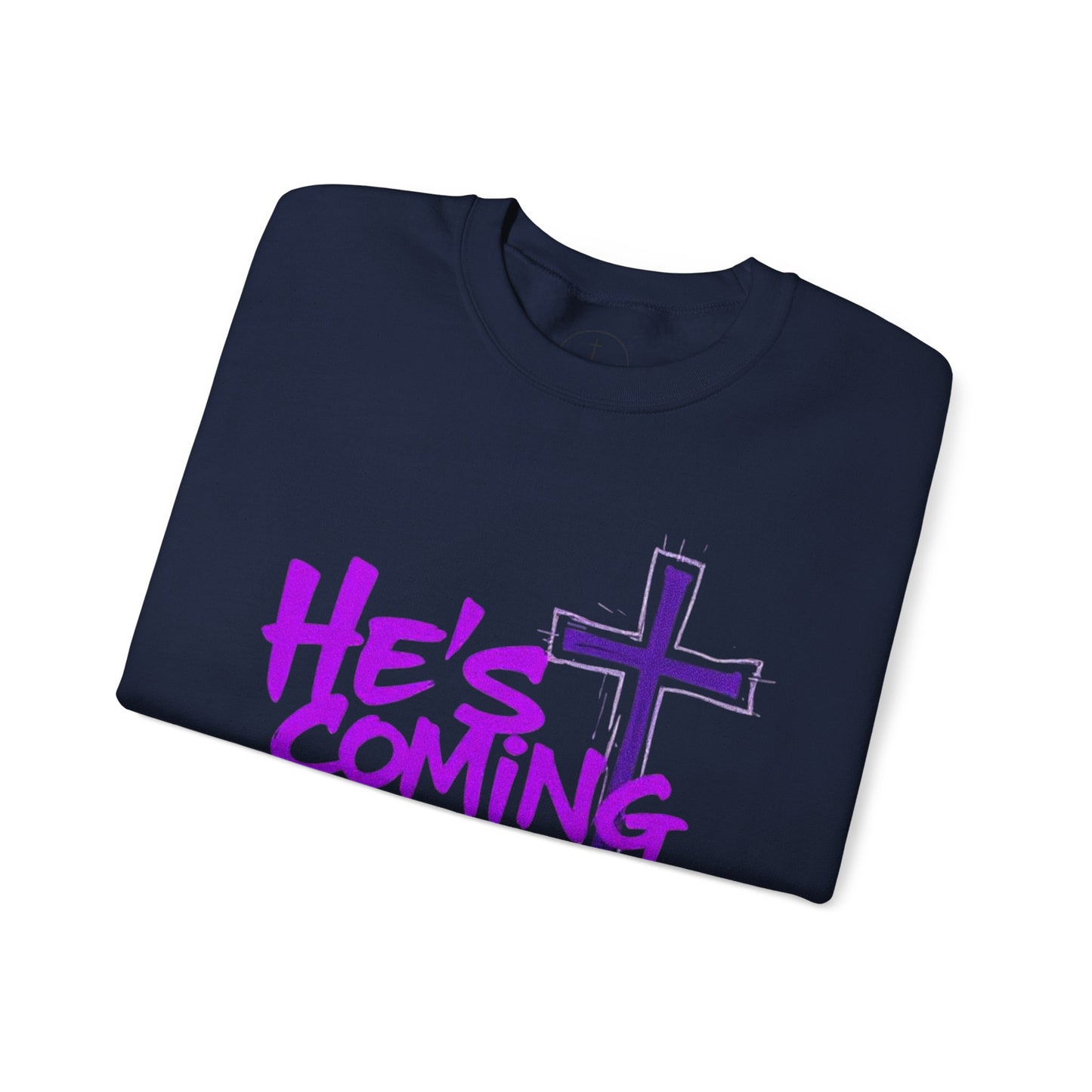 He’s Coming - Men’s Bold Christian Sweatshirt