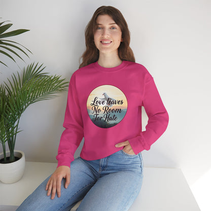 Women’s “Love Leaves No Room For Hate” Christian Sweatshirt – Bold Love Statement Pullover
