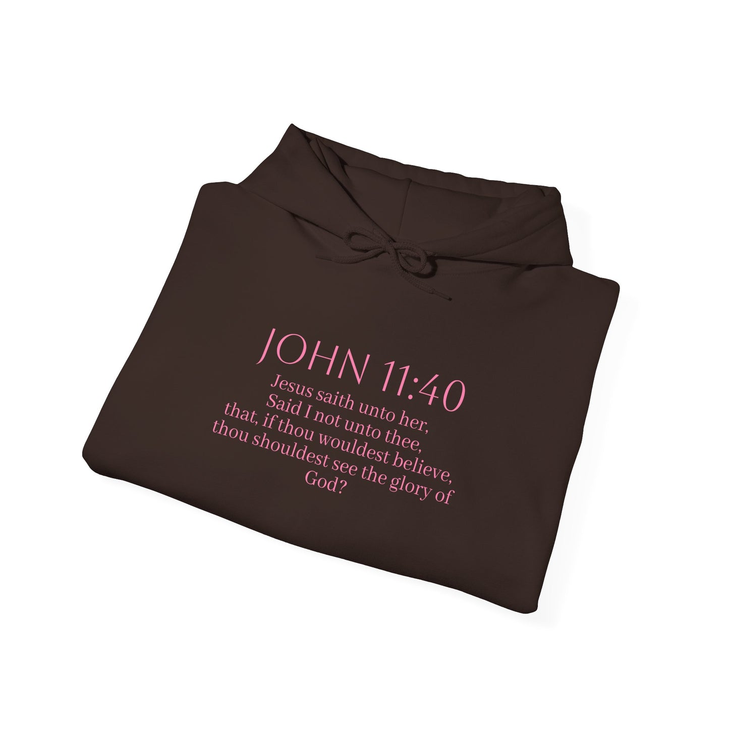 Believe | Women’s Christian Hoodie with John 11:40