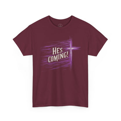 He’s Coming – Bold Christian Men’s Tee