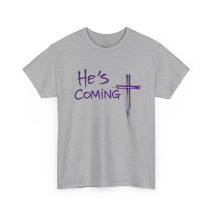 He's Coming – Men’s Christian T-Shirt