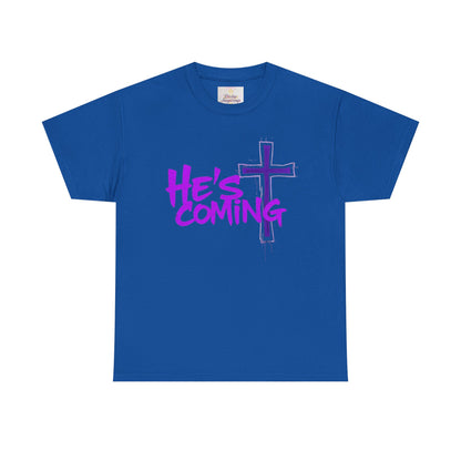 He’s Coming - Bold Christian T-Shirt