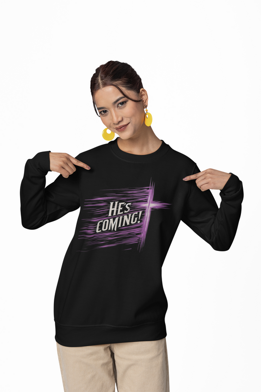 Hope in His Return – Women’s Christian Crewneck Sweater Featuring “He’s Coming”