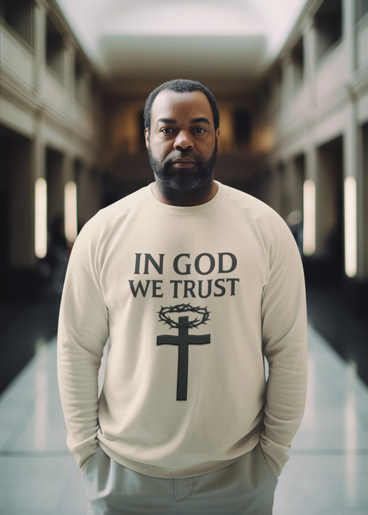 Unshaken Trust – In God We Trust Men’s Christian Sweatshirt