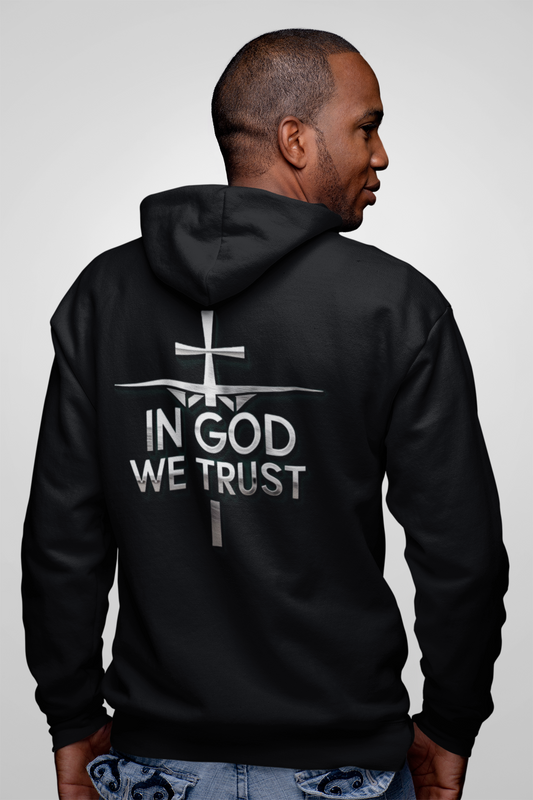 In God We Trust | Men’s Christian Hoodie with Back Design Print