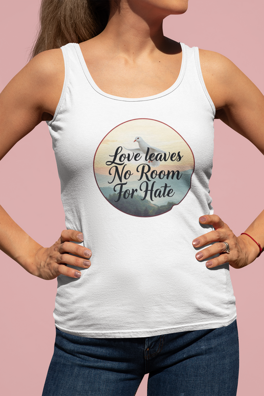 Women’s Christian Tank Top – Love Leaves No Room For Hate Dove Design – Faith & Peace Wear
