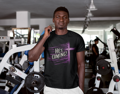 He’s Coming – Bold Christian Men’s Tee