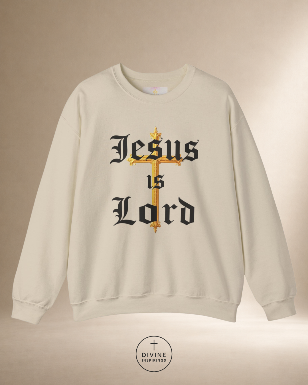 Beige sweatshirt with 'Jesus is Lord' text and cross design on a beige background