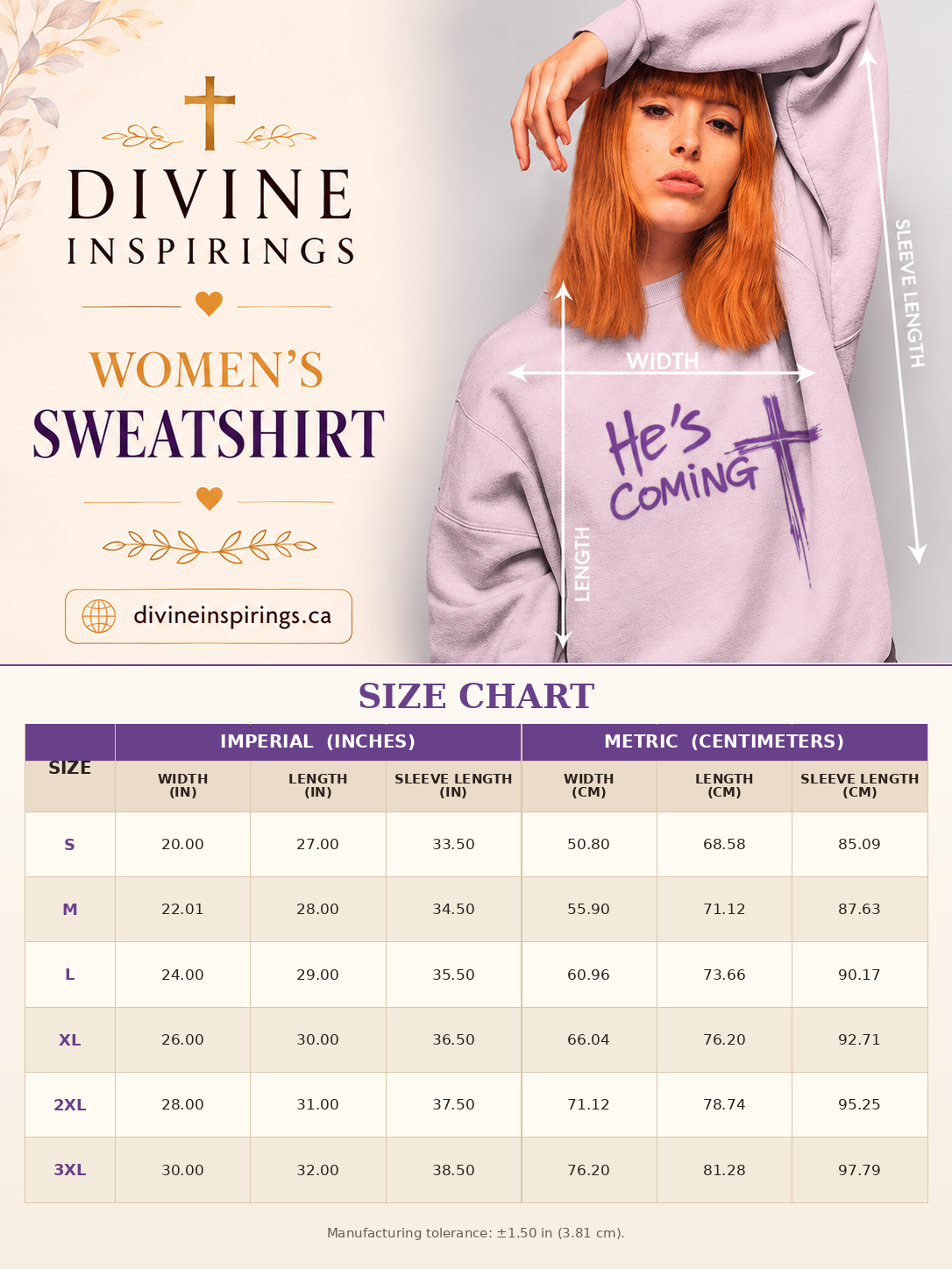 A size chart graphic for a women's sweatshirt by Divine Inspirings, showing a model wearing a light purple sweatshirt with 'He's Coming' text and a cross graphic, alongside a detailed size table in imperial and metric measurements.