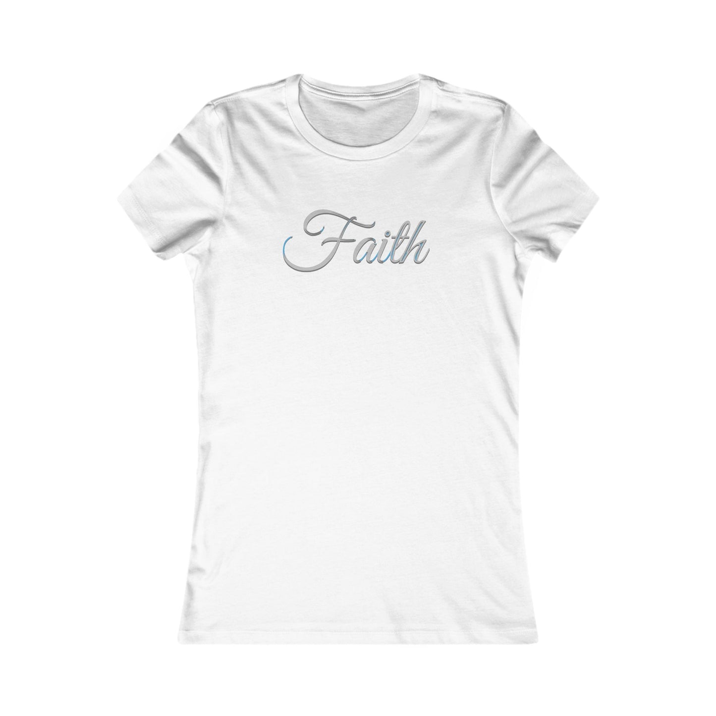 FAITH – Women’s Favorite Tee