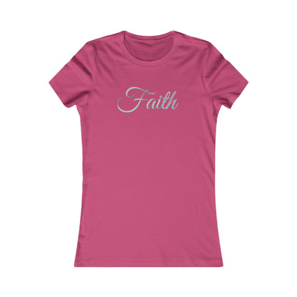 FAITH – Women’s Favorite Tee