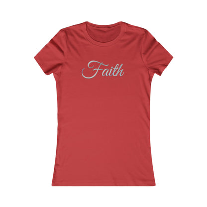 FAITH – Women’s Favorite Tee