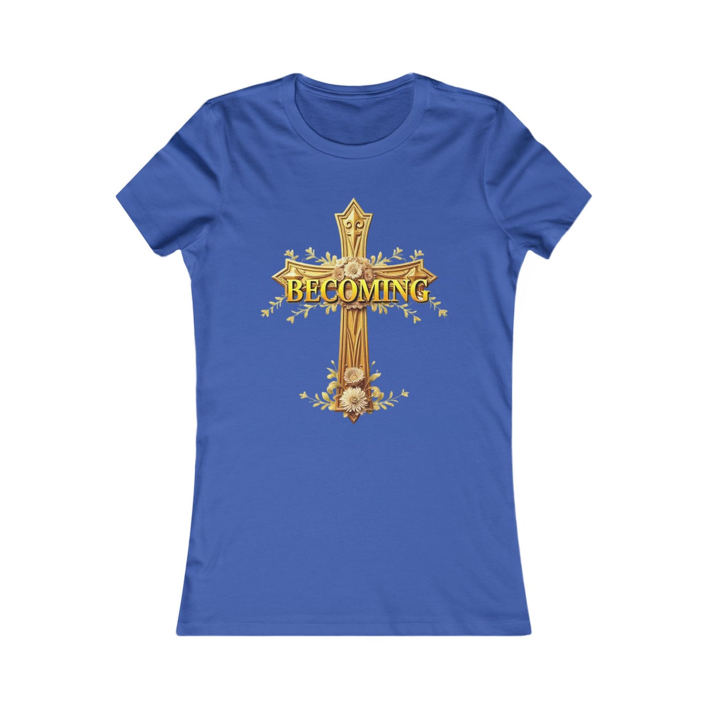 Becoming Women’s Favorite Tee – Gold Cross Edition (1 Corinthians 15:49)