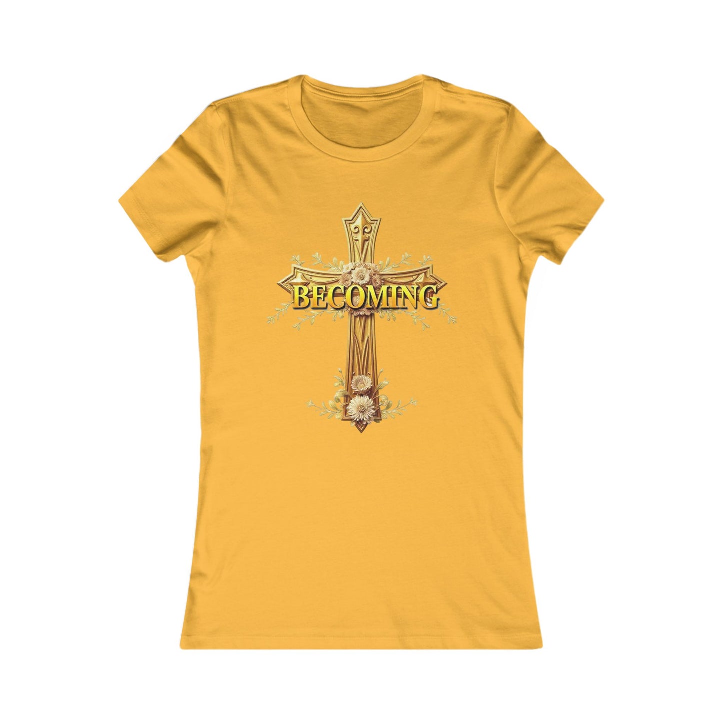 Becoming Women’s Favorite Tee – Gold Cross Edition (1 Corinthians 15:49)