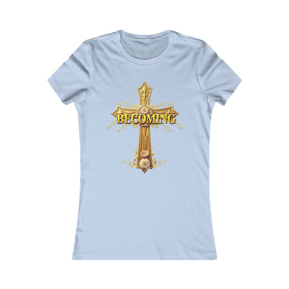 Becoming Women’s Favorite Tee – Gold Cross Edition (1 Corinthians 15:49)