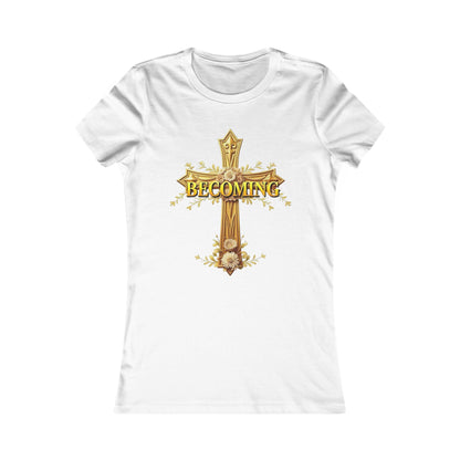 Becoming Women’s Favorite Tee – Gold Cross Edition (1 Corinthians 15:49)