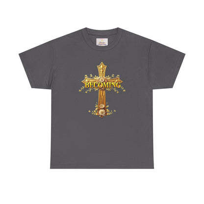 Becoming - Woman's Christian T-Shirt