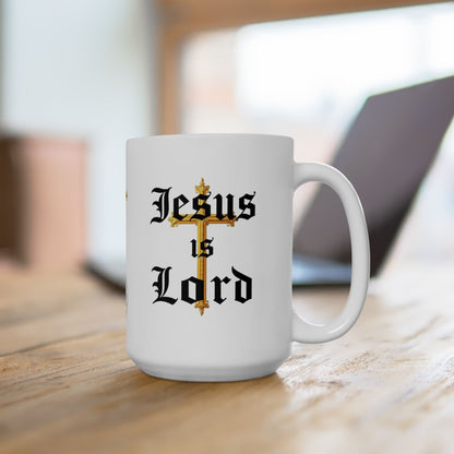 Jesus is Lord Christian Mug – 11oz & 15oz