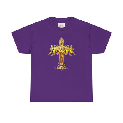Becoming - Woman's Christian T-Shirt