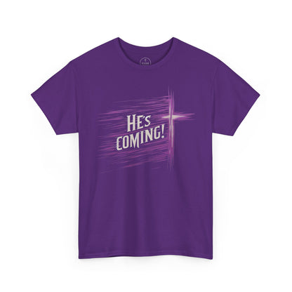 He’s Coming – Bold Christian Men’s Tee