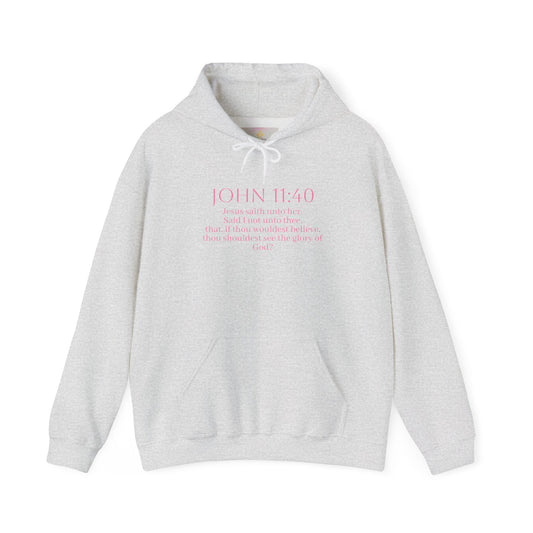 Believe | Women’s Christian Hoodie with John 11:40