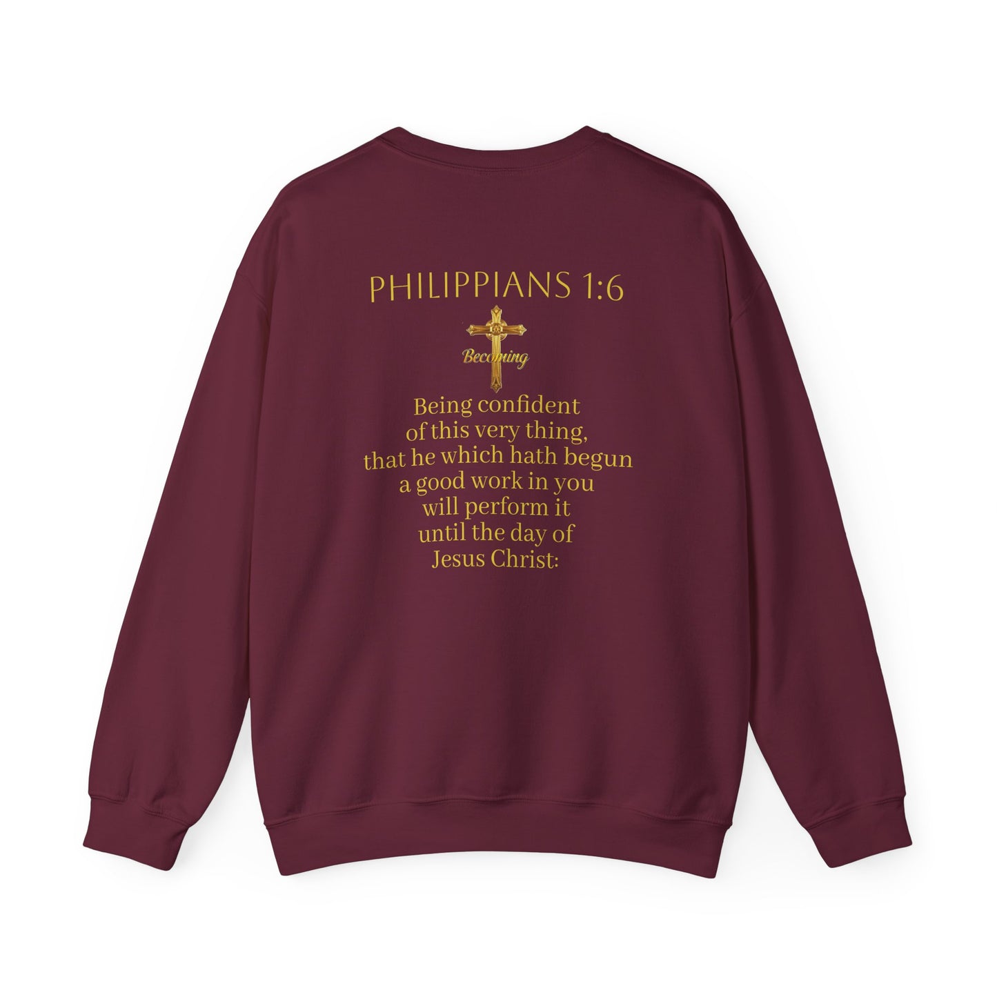 Becoming Men’s Faith Sweatshirt – Light Lettering (Philippians 1:6)