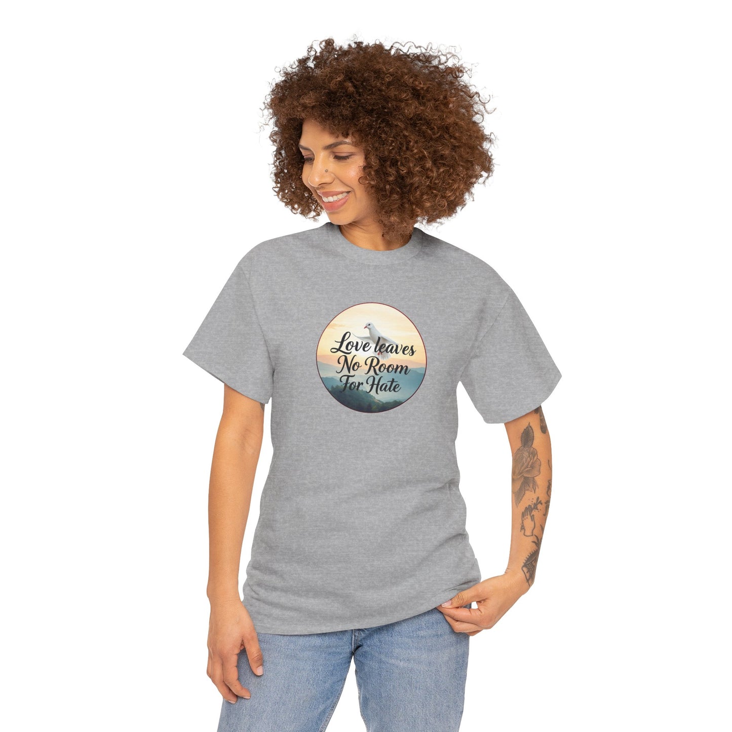 Love Leaves No Room For Hate - Woman's Christian T-Shirt