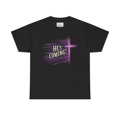 He’s Coming – Bold Christian Women’s Tee