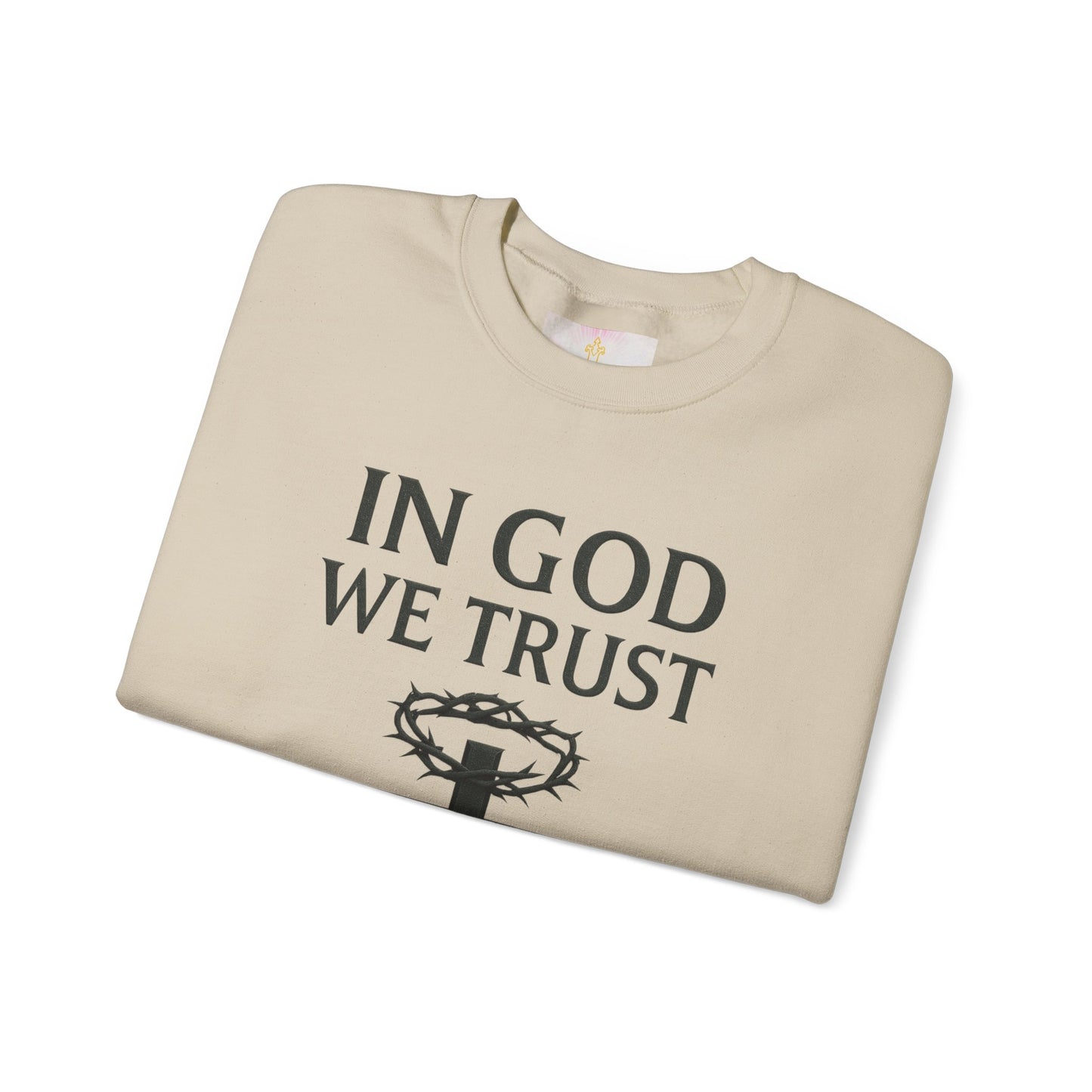 In God We Trust  - Women’s Christian Sweatshirt