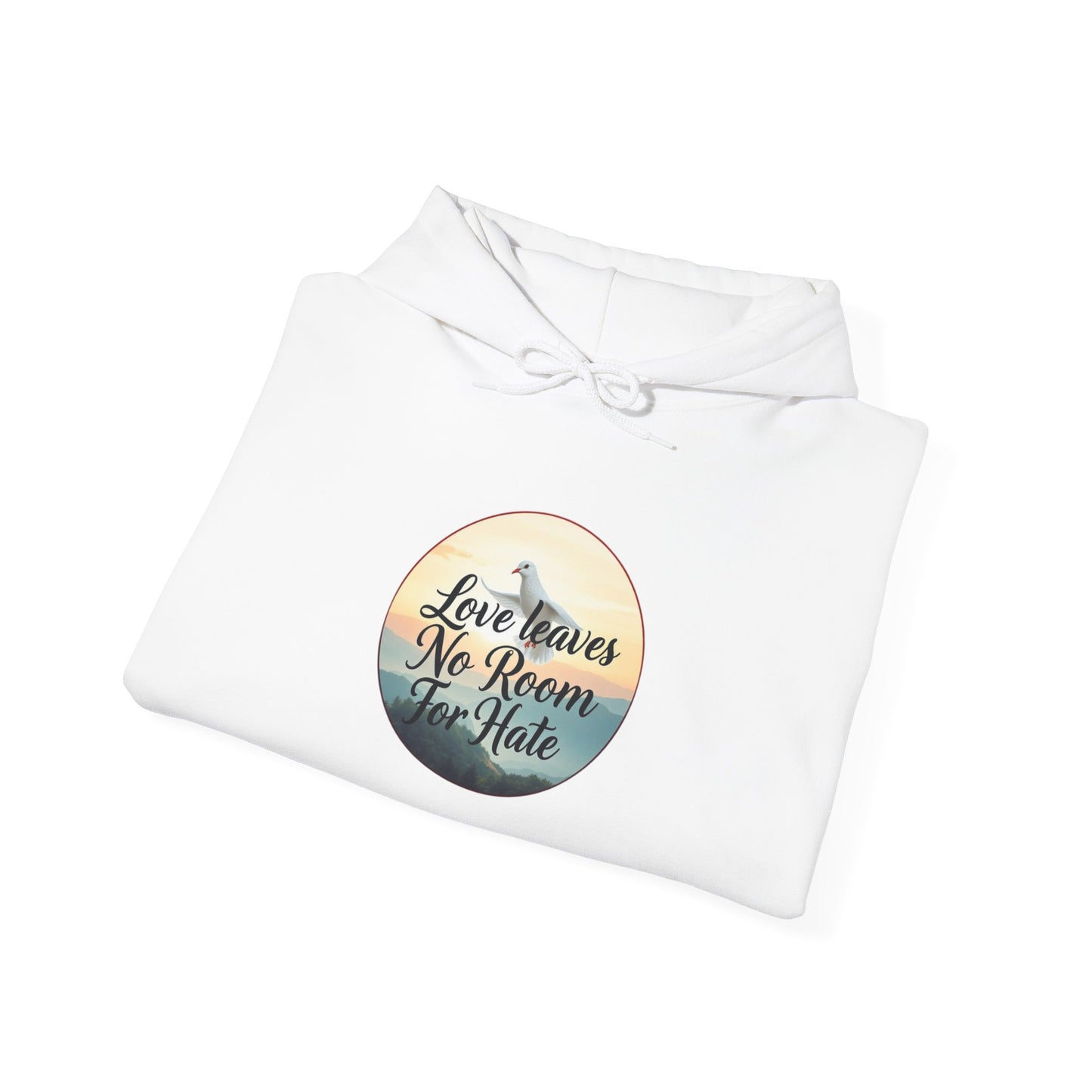 Love Leaves No Room For Hate  - Women’s Hoodie
