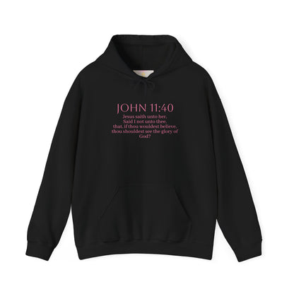 Believe | Women’s Christian Hoodie with John 11:40