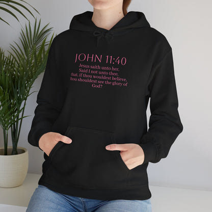 Believe | Women’s Christian Hoodie with John 11:40