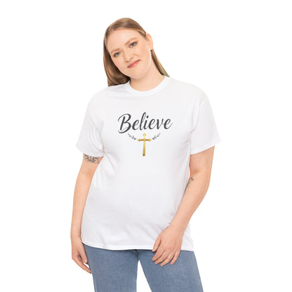 Believe- Woman's Christian T-Shirt