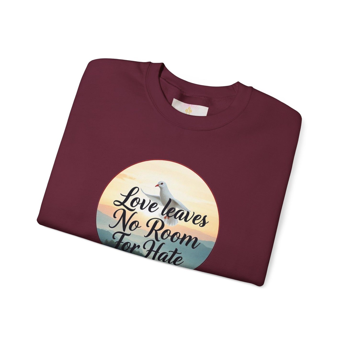 Love Leaves No Room For Hate - Women's Sweatshirt