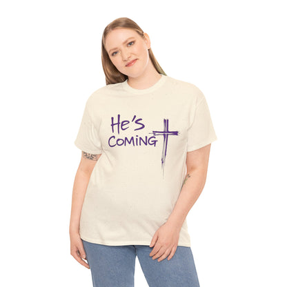 He's Coming – Women’s Christian T-Shirt