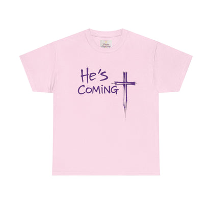 He's Coming – Women’s Christian T-Shirt