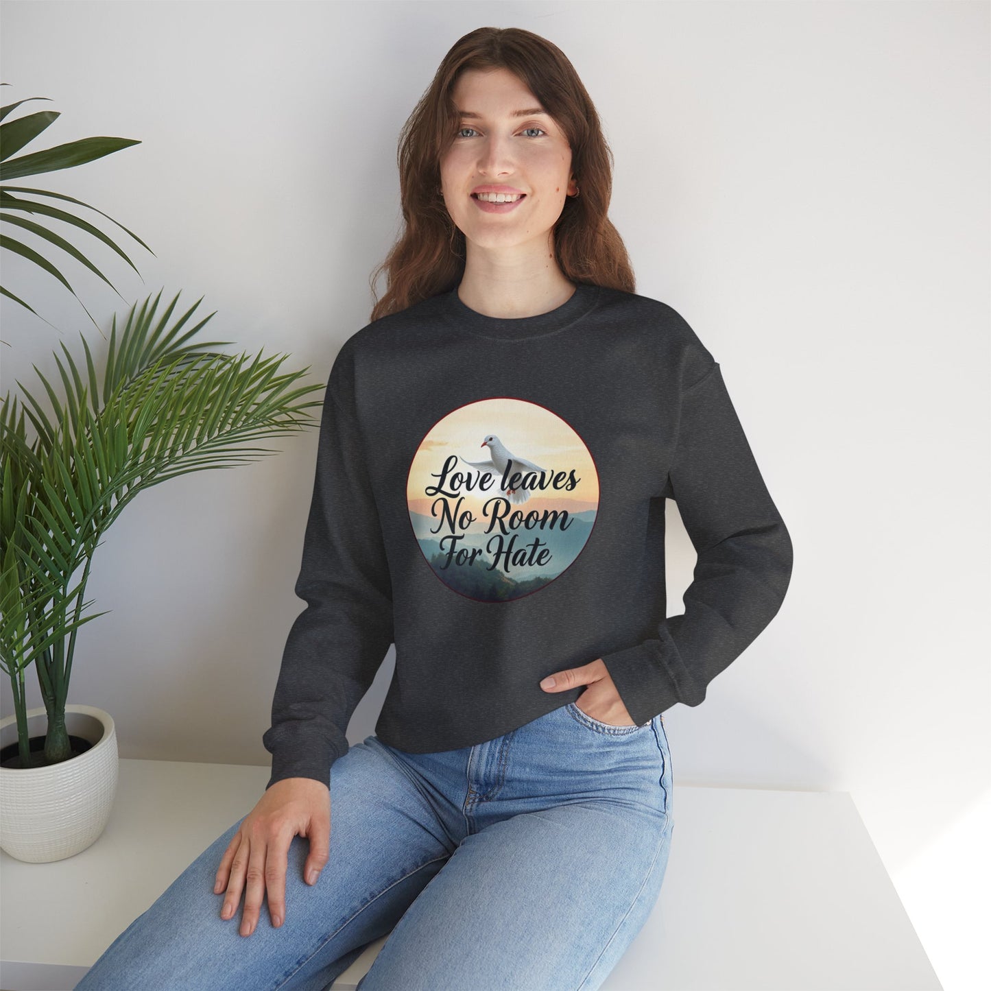 Women’s “Love Leaves No Room For Hate” Christian Sweatshirt – Bold Love Statement Pullover