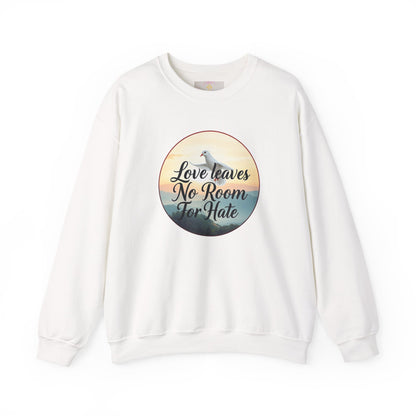 Women’s “Love Leaves No Room For Hate” Christian Sweatshirt – Bold Love Statement Pullover