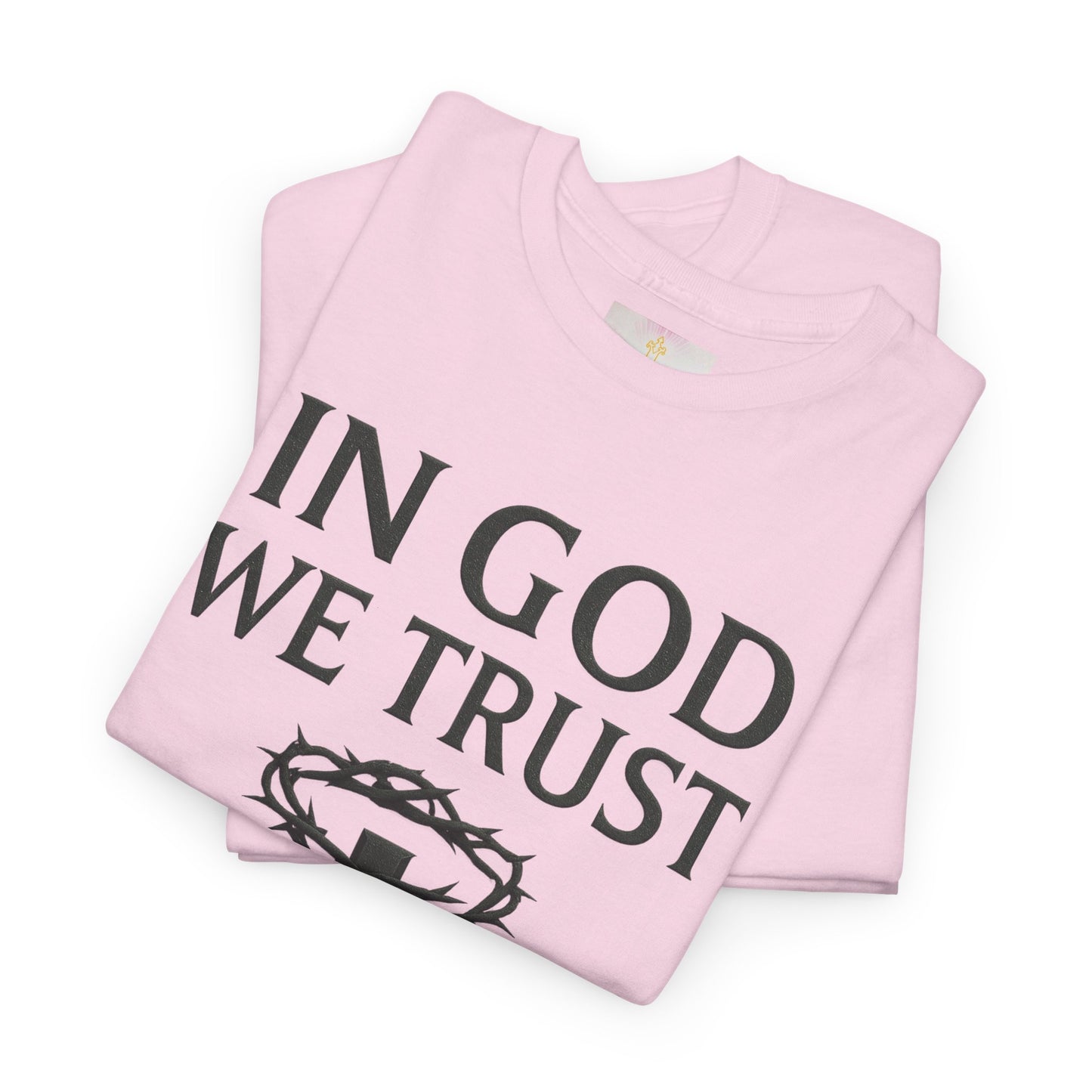 In God We Trust (Crown of Thorns) – Women’s Christian Tee