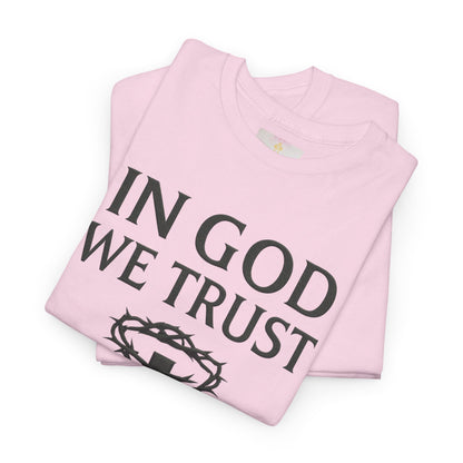 In God We Trust (Crown of Thorns) – Women’s Christian Tee