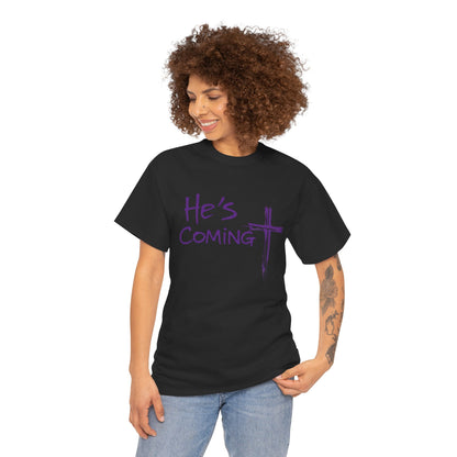 He's Coming – Women’s Christian T-Shirt