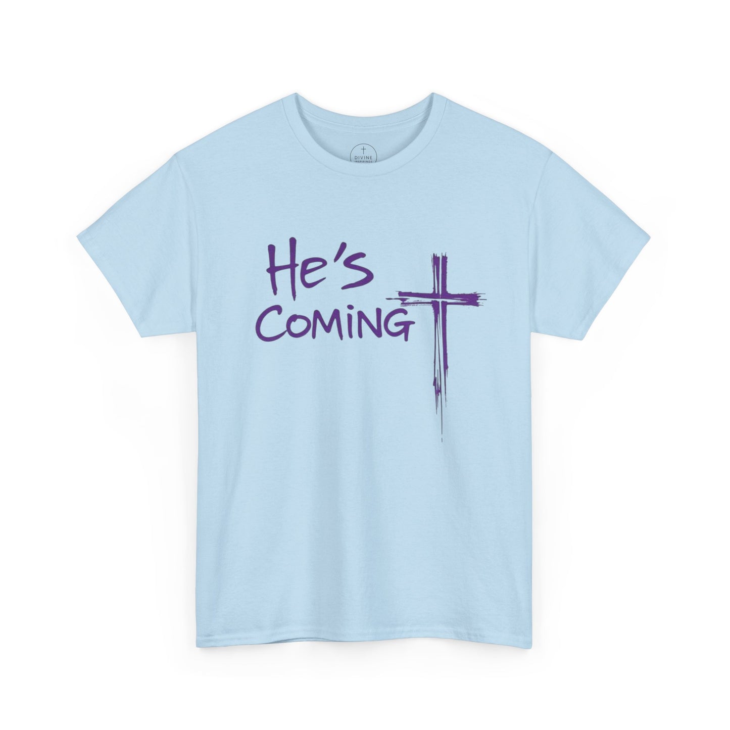 He's Coming – Men’s Christian T-Shirt